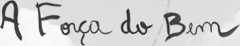 A For�a do Bem